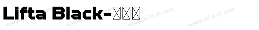 Lifta Black字体转换